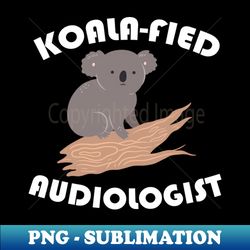 Audiology Audiologist - Premium Sublimation Digital Download - Defying the Norms