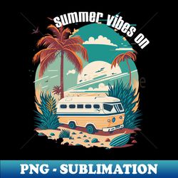 Summer vibes On - PNG Sublimation Digital Download - Enhance Your Apparel with Stunning Detail