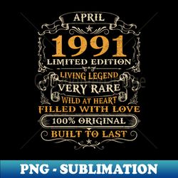 32th Birthday Gift 32 Years Old Retro Vintage April 1991 - Digital Sublimation Download File - Perfect for Personalization
