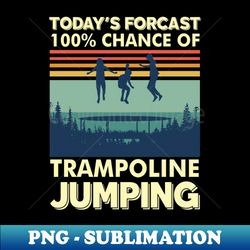 Trampoline Jumping Gift Retro - Unique Sublimation PNG Download - Perfect for Personalization