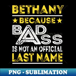 BETHANY - High-Resolution PNG Sublimation File - Unleash Your Creativity