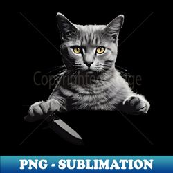 Cat want you - Professional Sublimation Digital Download - Bold & Eye-catching