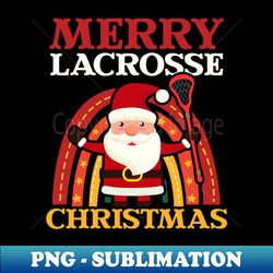 Christmas Lacrosse Shirt  Merry Lacrosse Christmas - Artistic Sublimation Digital File - Stunning Sublimation Graphics