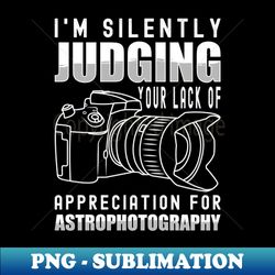 Astronomy Astro Photography Astrophotography - Artistic Sublimation Digital File - Unleash Your Creativity
