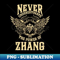 Zhang Name Shirt Zhang Power Never Underestimate - Modern Sublimation PNG File - Revolutionize Your Designs