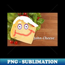 John Cheese - Exclusive PNG Sublimation Download - Revolutionize Your Designs