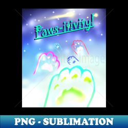 Paws-itivity - Vintage Sublimation PNG Download - Unleash Your Creativity
