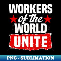 Pro Union Strong Labor Union Worker Union - Artistic Sublimation Digital File - Bring Your Designs To Life
