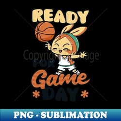 basketball easter shirt  ready game day - vintage sublimation png download - unlock vibrant sublimation designs