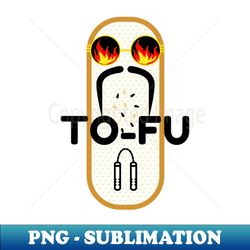 to-fu - Professional Sublimation Digital Download - Add a Festive Touch to Every Day