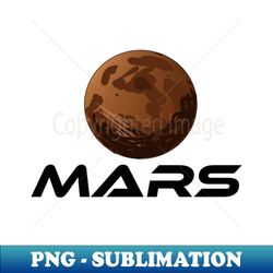 planet mars - Decorative Sublimation PNG File - Add a Festive Touch to Every Day