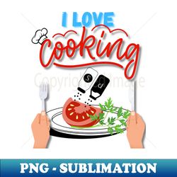 I love cooking Chef - PNG Transparent Sublimation File - Boost Your Success with this Inspirational PNG Download