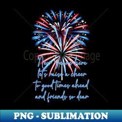 New Year Celebration Cheers Buddies - PNG Transparent Sublimation File - Bring Your Designs to Life