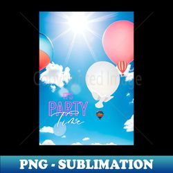 Balloons Up - Premium Sublimation Digital Download - Boost Your Success with this Inspirational PNG Download