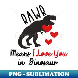 funny valentines day quotes - Digital Sublimation Download File - Instantly Transform Your Sublimation Projects