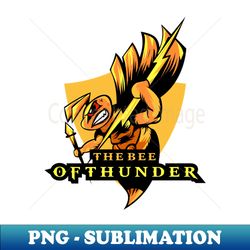 THE BEE OF THUNDER - Exclusive Sublimation Digital File - Bring Your Designs to Life