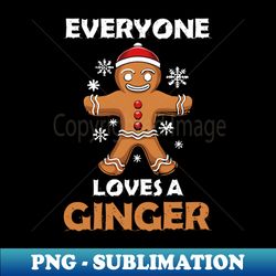 Everyone loves Christmas - Vintage Sublimation PNG Download - Defying the Norms