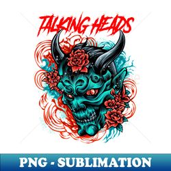 talking heads band - png transparent sublimation file - unleash your inner rebellion