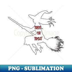 Trick or treat witch - Digital Sublimation Download File - Unleash Your Creativity