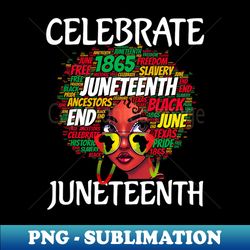 Juneteenth Because My Ancestor Werent Free Afro Black Women - Retro PNG Sublimation Digital Download - Instantly Transform Your Sublimation Projects