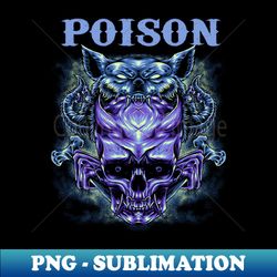 LIKE VERY POISON STORY BAND - Special Edition Sublimation PNG File - Create with Confidence
