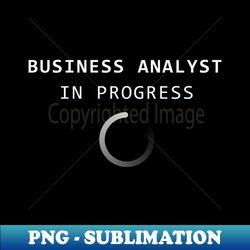 Business Analyst - Retro PNG Sublimation Digital Download - Revolutionize Your Designs