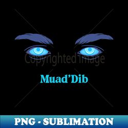 MuadDib - Instant Sublimation Digital Download - Vibrant and Eye-Catching Typography