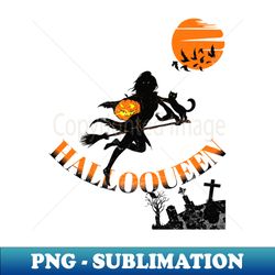 Halloqueen women queen witch flying - Special Edition Sublimation PNG File - Enhance Your Apparel with Stunning Detail