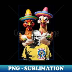 Walter White Wearing a T-shirt los pollos hermanos - High-Resolution PNG Sublimation File - Stunning Sublimation Graphics