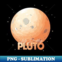 Pluto Planet Logo Solar System Space Exploration Art - Unique Sublimation PNG Download - Perfect for Personalization