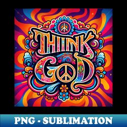 ThinkGod Elevate Your Spirit with Our T-Shirts - High-Quality PNG Sublimation Download - Spice Up Your Sublimation Projects