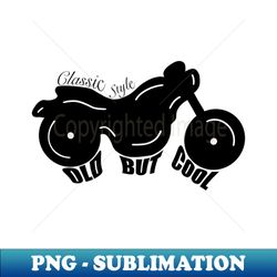 Classic style old but cool bike - High-Quality PNG Sublimation Download - Instantly Transform Your Sublimation Projects