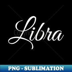 Libra - Vintage Sublimation PNG Download - Boost Your Success with this Inspirational PNG Download