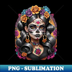 Catrina Dia De Los Muertos - Decorative Sublimation PNG File - Defying the Norms
