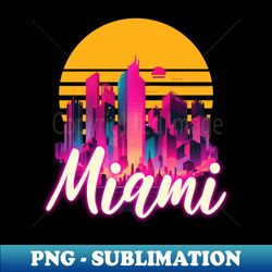 Miami at sunset - Exclusive Sublimation Digital File - Add a Festive Touch to Every Day