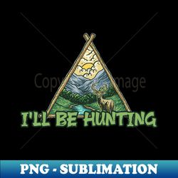 Hunting - Creative Sublimation PNG Download - Unlock Vibrant Sublimation Designs