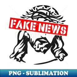 Atheist Jesus Fake News Fsm Retro - Exclusive PNG Sublimation Download - Create with Confidence