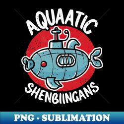 Submarine Aquatic Antics Submarine Shenanigans - Retro PNG Sublimation Digital Download - Unleash Your Inner Rebellion