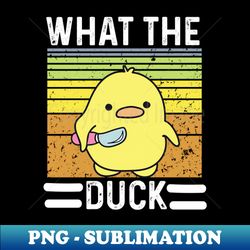 what the duck - retro png sublimation digital download - revolutionize your designs