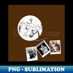 MOON PHOTO CAT - Unique Sublimation PNG Download - Add a Festive Touch to Every Day
