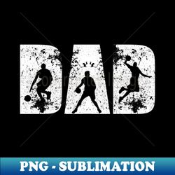 DAD GIFT FOR FATHERS DAY - Instant PNG Sublimation Download - Perfect for Personalization