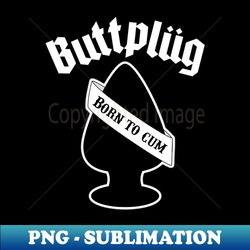 We Are Buttplug - Elegant Sublimation PNG Download - Transform Your Sublimation Creations