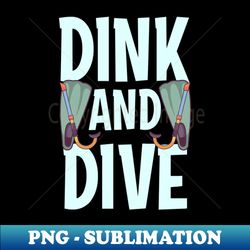 Dink and Dive Scuba Diving Diver Gift Underwater - PNG Transparent Digital Download File for Sublimation - Instantly Transform Your Sublimation Projects