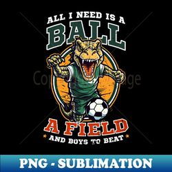 Soccer Coach Shirt  Ball Field Boys To Beat - Modern Sublimation PNG File - Defying the Norms