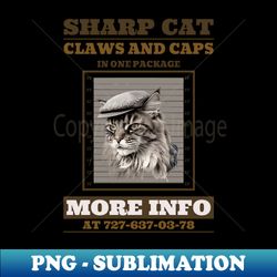 Sharp Cat Wanted Claws and Caps - PNG Sublimation Digital Download - Bring Your Designs to Life