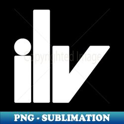 ilv Plain White - Modern Sublimation PNG File - Vibrant and Eye-Catching Typography