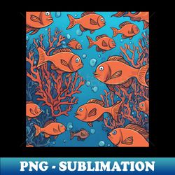 Cute Cartoon Fish in the Coral Reef - Exclusive Sublimation Digital File - Unleash Your Inner Rebellion