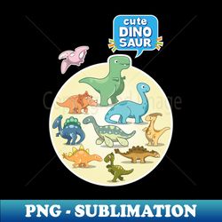 Cute Dinosaur - Instant Sublimation Digital Download - Perfect for Sublimation Mastery