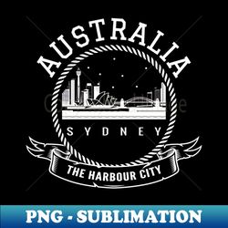 Australia Sydney The Harbour City - Exclusive Sublimation Digital File - Spice Up Your Sublimation Projects