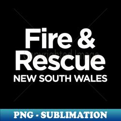 FIRE AND RESCUE NEW SOUTH WALES NSW - Aesthetic Sublimation Digital File - Perfect for Personalization